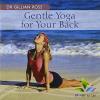 Ross, Dr. Gillian - Gentle Yoga For Your Back CD (Australia, Import)