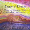 Tom Wallace - Drawn Of Dream: Music For Massage Yoga CD